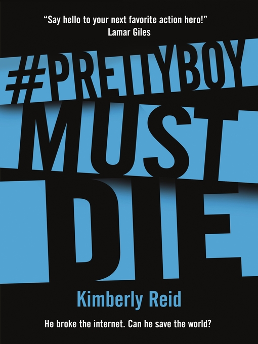 Title details for #Prettyboy Must Die by Kimberly Reid - Wait list